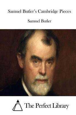 Book cover for Samuel Butler's Cambridge Pieces