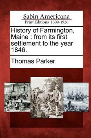 Cover of History of Farmington, Maine