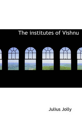 Book cover for The Institutes of Vishnu