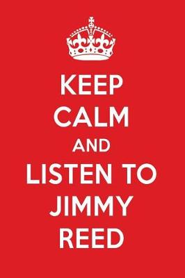 Book cover for Keep Calm and Listen to Jimmy Reed