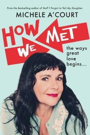 How We Met