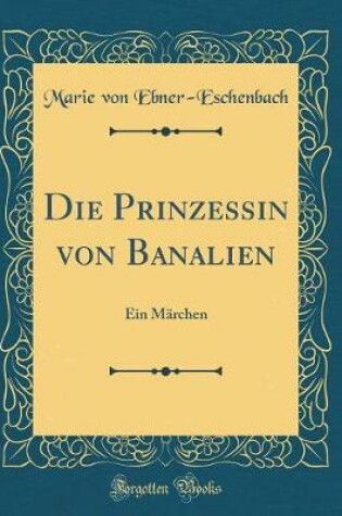Cover of Die Prinzessin Von Banalien