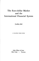 Book cover for Bell: the *Euro-Dollar* Market and the I