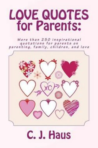 Cover of LOVE QUOTES for Parents