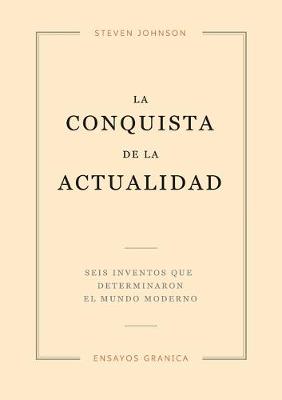 Book cover for La Conquista De La Actualidad