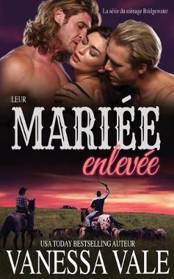 Cover of Leur mariée enlevée