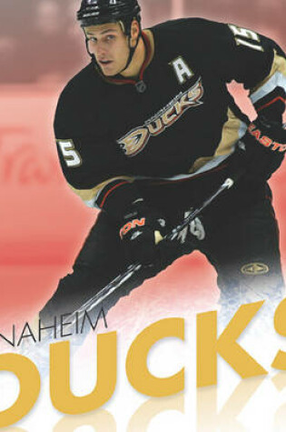 Cover of Anaheim Ducks