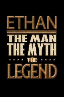 Book cover for Ethan The Man The Myth The Legend