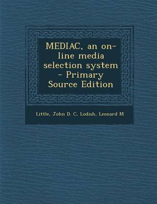Book cover for Mediac, an On-Line Media Selection System - Primary Source Edition