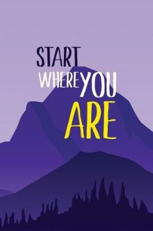 Cover of Start Where you Are