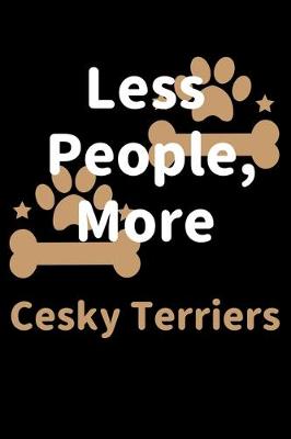 Book cover for Less People, More Cesky Terriers