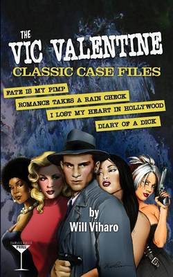 Book cover for The Vic Valentine Classic Case Files