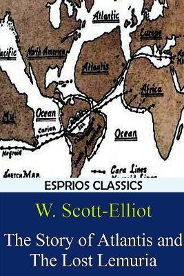 Book cover for The Story of Atlantis and The Lost Lemuria (Esprios Classics)