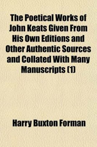 Cover of The Poetical Works of John Keats (Volume 1)