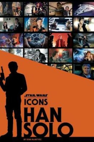 Cover of Star Wars Icons: Han Solo