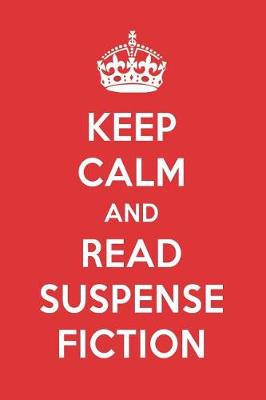 Book cover for Keep Calm and Read Suspense Fiction