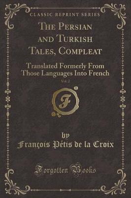 Book cover for The Persian and Turkish Tales, Compleat, Vol. 2