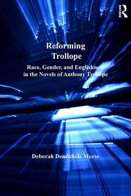 Book cover for Reforming Trollope