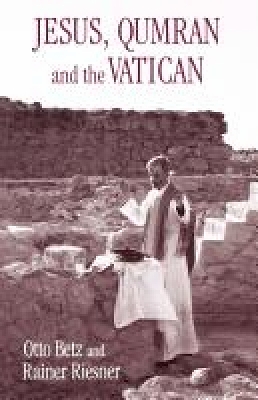 Book cover for Jesus, Qumran and the Vatican