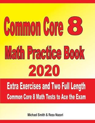 Book cover for Common Core 8 Math Practice Book 2020