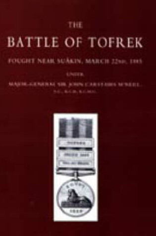 Cover of BATTLE OF TOFREK, FOUGHT NEAR SUAKIN, MARCH 22nd 1885