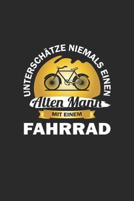 Book cover for Unterschatze niemals einen alten Mann mit einem Fahrrad