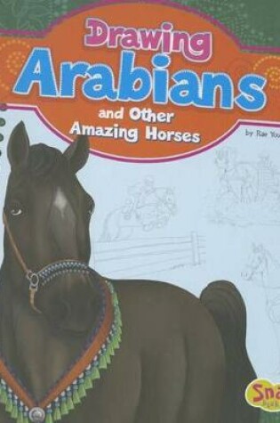 Cover of Drawing Arabians and Other Amazing Horses