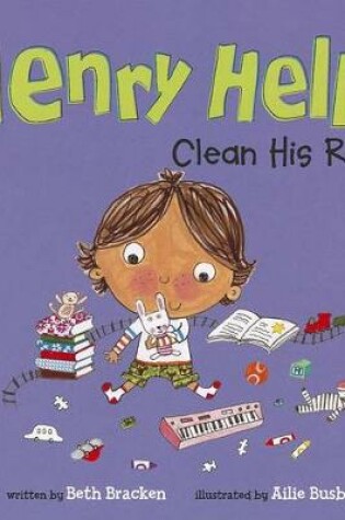 Cover of Henry Helps Henry Helps Clean His Room