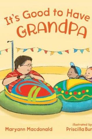 Cover of It's Good to Have a Grandpa