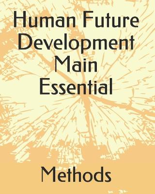 Book cover for Human Future Development Main Successful Factors