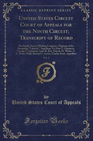 Cover of United States Circuit Court of Appeals for the Ninth Circuit; Transcript of Record, Vol. 1