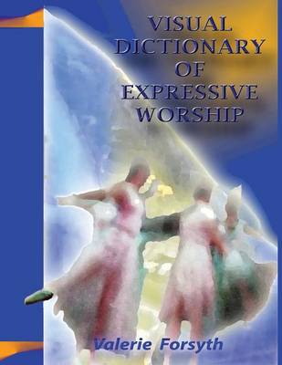 Book cover for Visual Dictionary of Expressive Worship