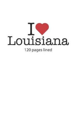 Cover of I love Louisiana