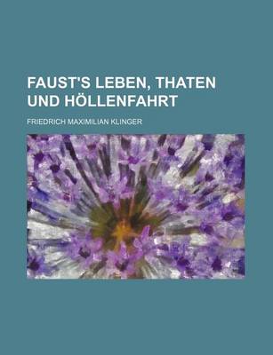Book cover for Faust's Leben, Thaten Und Hollenfahrt