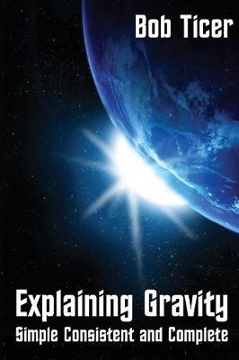 Book cover for Explaining Gravity