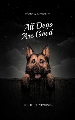 Book cover for All Dogs Are Good