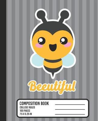 Book cover for Beeutiful Composition Book