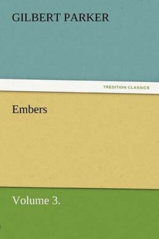 Cover of Embers, Volume 3.