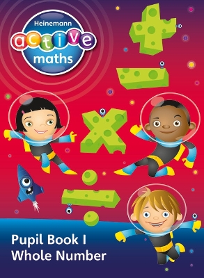 Book cover for Heinemann Active Maths - Second Level - Exploring Number - Pupil Book 1 - Whole Number