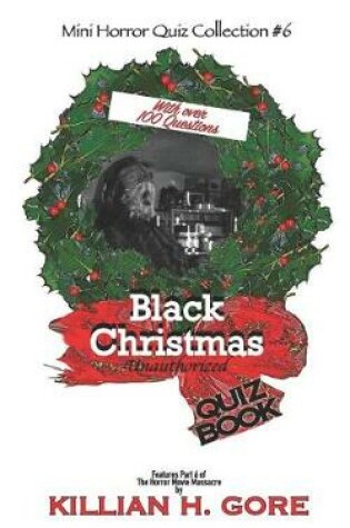 Cover of Black Christmas Unauthorized Quiz Book