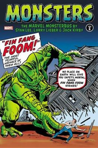 Cover of Monsters Vol. 2: The Marvel Monsterbus by Stan Lee, Larry Lieber & Jack Kirby