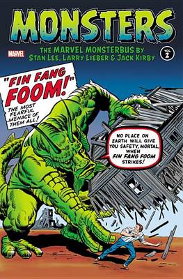 Cover of Monsters Vol. 2: The Marvel Monsterbus by Stan Lee, Larry Lieber & Jack Kirby