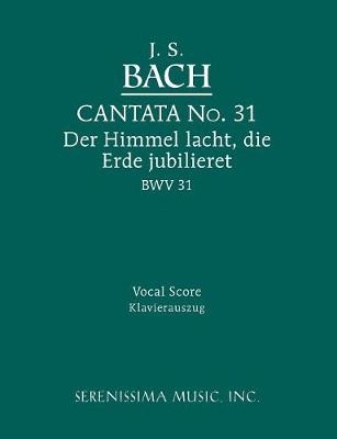 Book cover for Der Himmel lacht, die Erde jubilieret, BWV 31