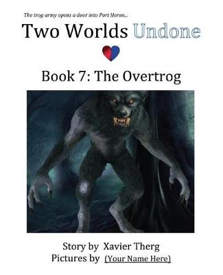 Book cover for Two Worlds Undone, Book 7