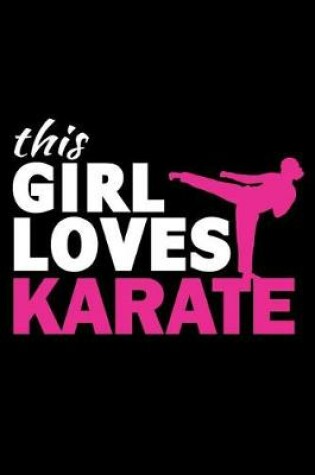 Cover of This Girl Loves Karate