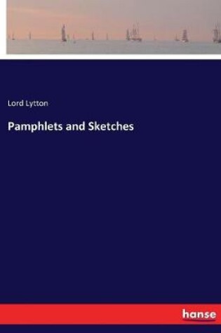 Cover of Pamphlets and Sketches