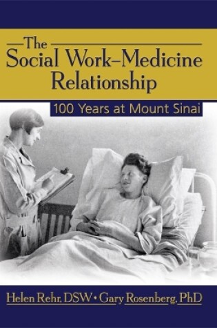 Cover of The Social Work-Medicine Relationship