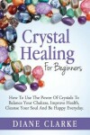 Book cover for Crystal Healing For Beginners