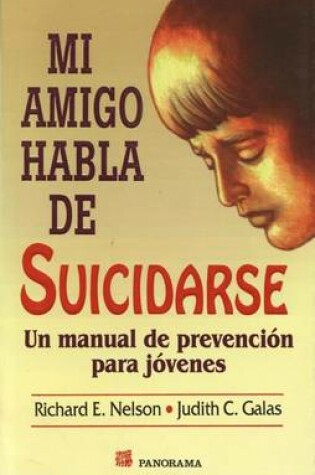 Cover of Mi Amigo Habla de Suicidarse