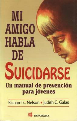 Book cover for Mi Amigo Habla de Suicidarse